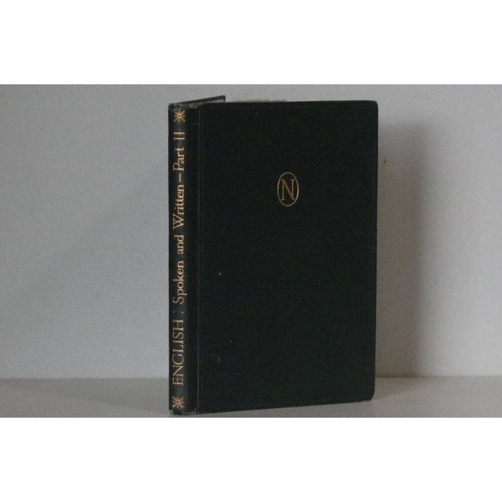 English: Spoken and Written Part II, Richard Wilson, Thomas Nelson & Sons, 1925